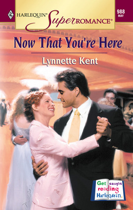 Title details for Now That You're Here by Lynnette Kent - Available